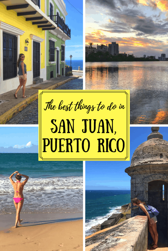 The Best Things to do in San Juan, Puerto Rico Pin