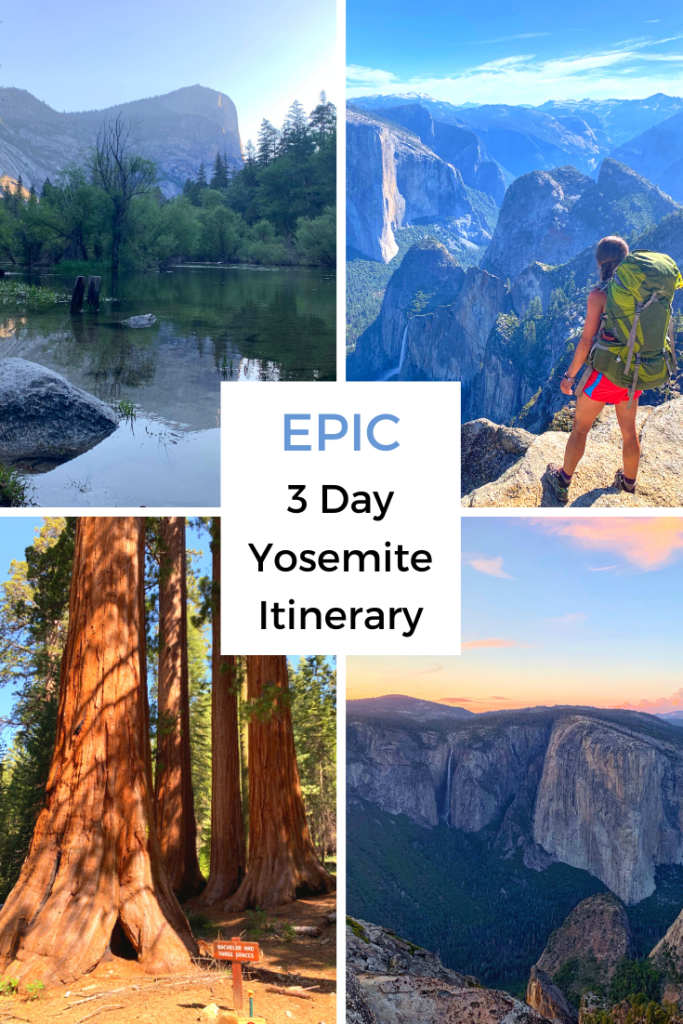 Epic 3 Day Yosemite Itinerary