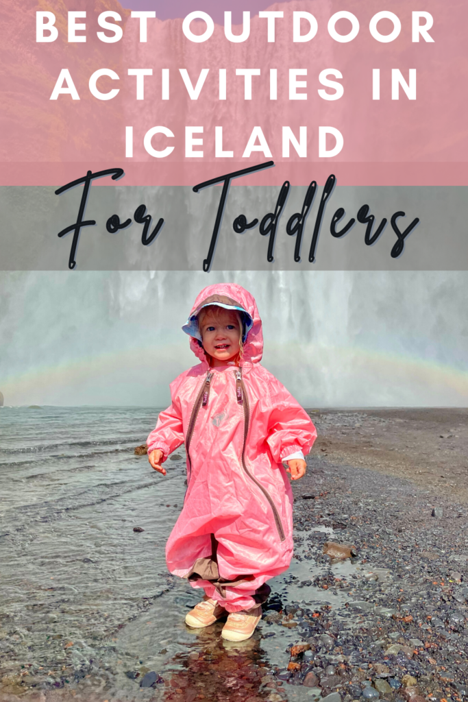 Best Outdoor Activities for Toddlers in Iceland Pin